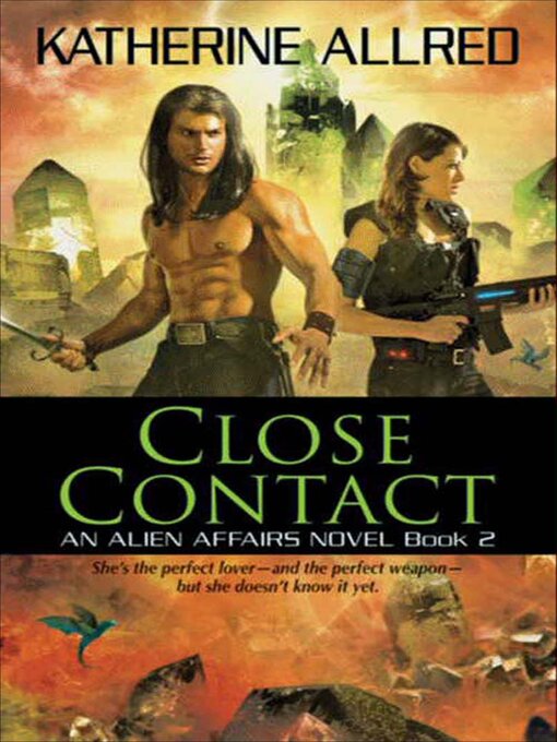 Title details for Close Contact by Katherine Allred - Available